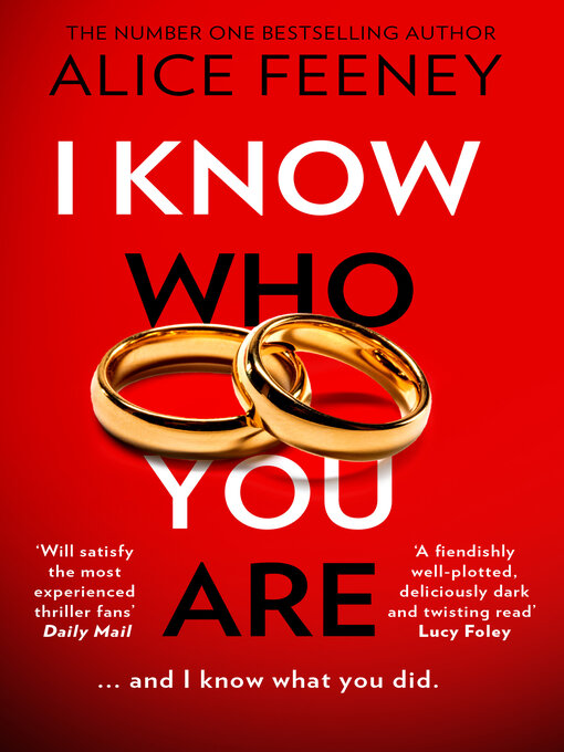 Title details for I Know Who You Are by Alice Feeney - Wait list